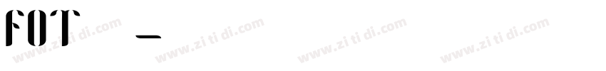 FOT 筑紫字体转换